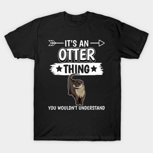 Sea Otter It's Otter Thing You Woudn't Understand T-Shirt